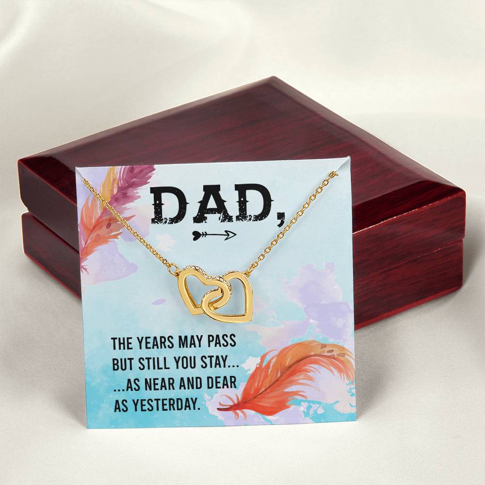 Dad - The Years May Pass But Still You Stay - Necklace Interlocking Hearts Necklace