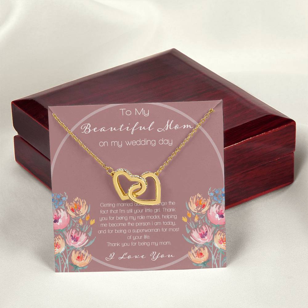 To My Beautiful Mom On My Wedding Day Interlocking Hearts Necklace