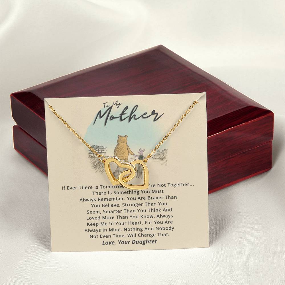 To My Mother Necklace If Ever There Is Tomorrow Pooh Bear Piglet Interlocking Hearts Necklace