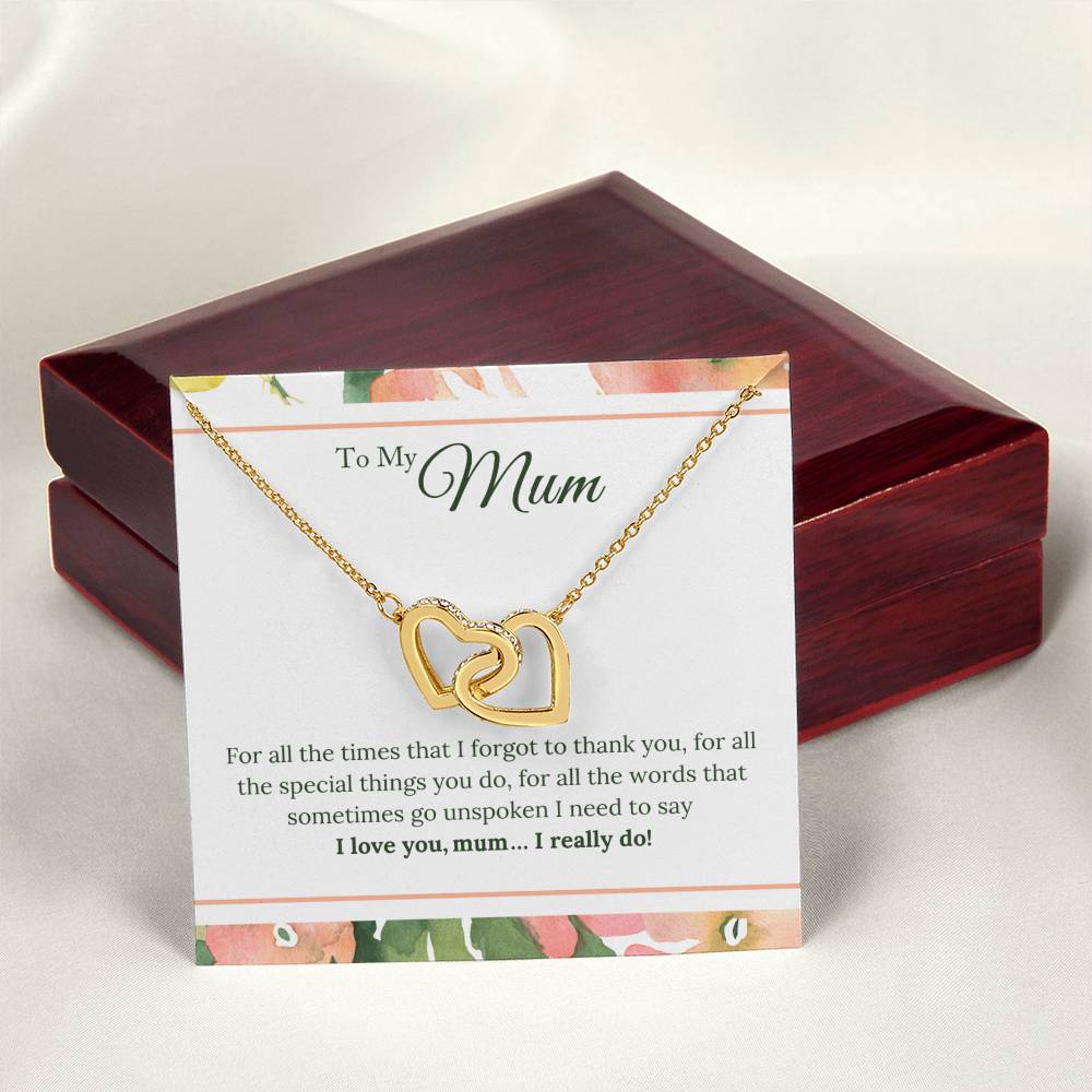 Gifts For Mum - I Love You Mum. I Really Do! Interlocking Hearts Necklace