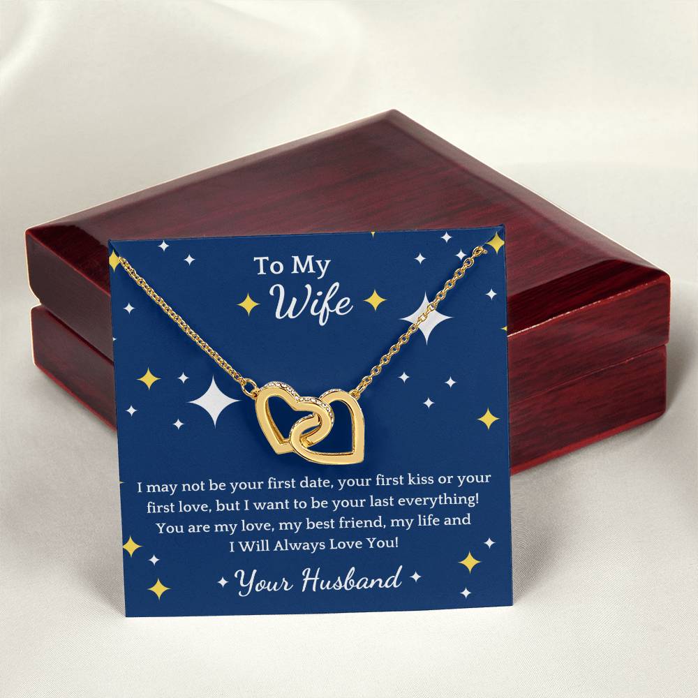 To My Wife - I May Not Be - Interlocked Hearts - Blue Bg Interlocking Hearts Necklace