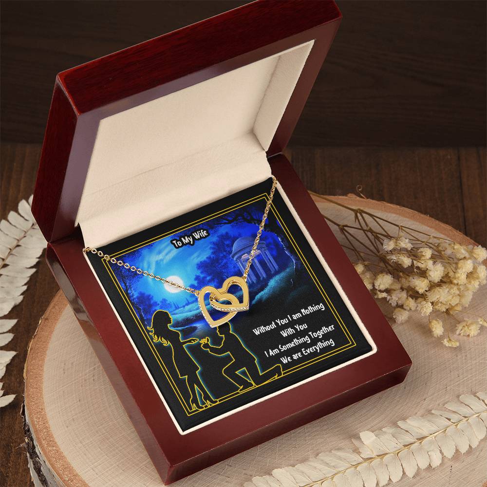 To My Wife Without You I Am Nothing Interlocking Hearts Necklace