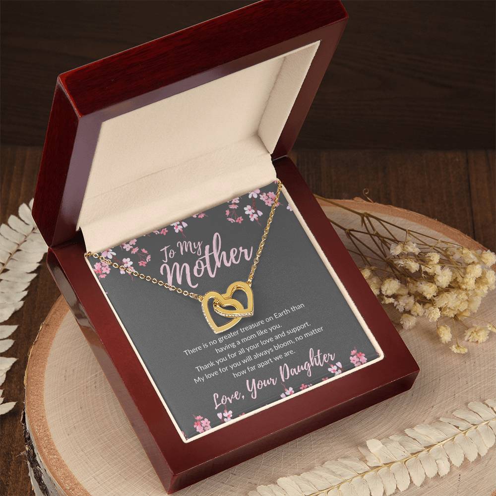 To My Mother - No Matter How Far Love Will Bloom - Necklace Interlocking Hearts Necklace