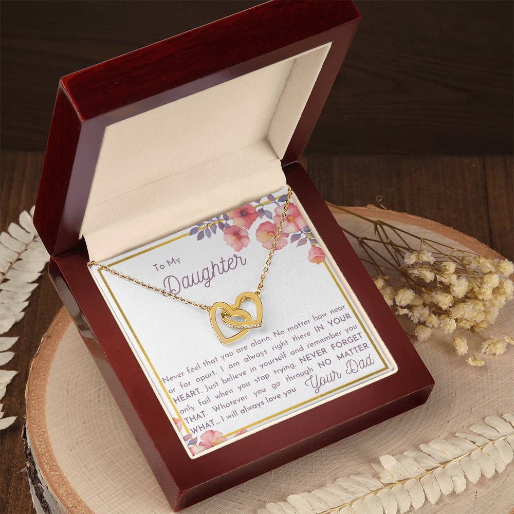 To My Daughter - Never Feel Alone. Interlocking Hearts Necklace