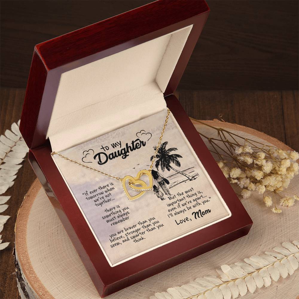 To My Daughter I Will Always Be With You Gift From Mom Interlocking Hearts Necklace