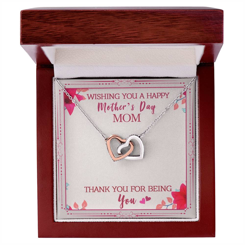 Wishing You A Happy Mother'S Day Mom Thank You For Being You Interlocking Hearts Necklace