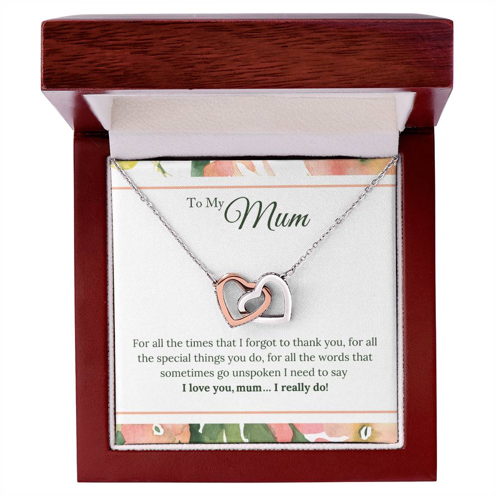 Gifts For Mum - I Love You Mum. I Really Do! Interlocking Hearts Necklace