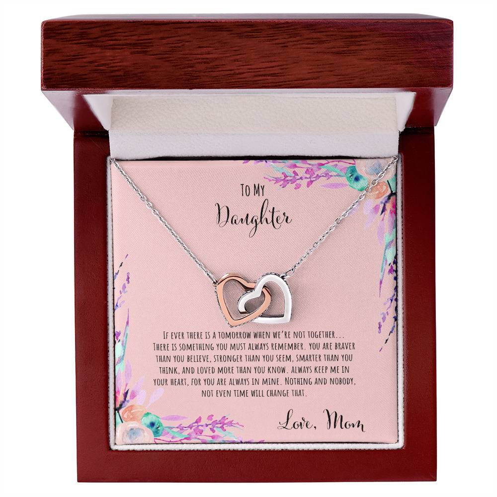 To My Daughter If Ever There Is A Tomorrow - Love Mom Interlocking Hearts Necklace