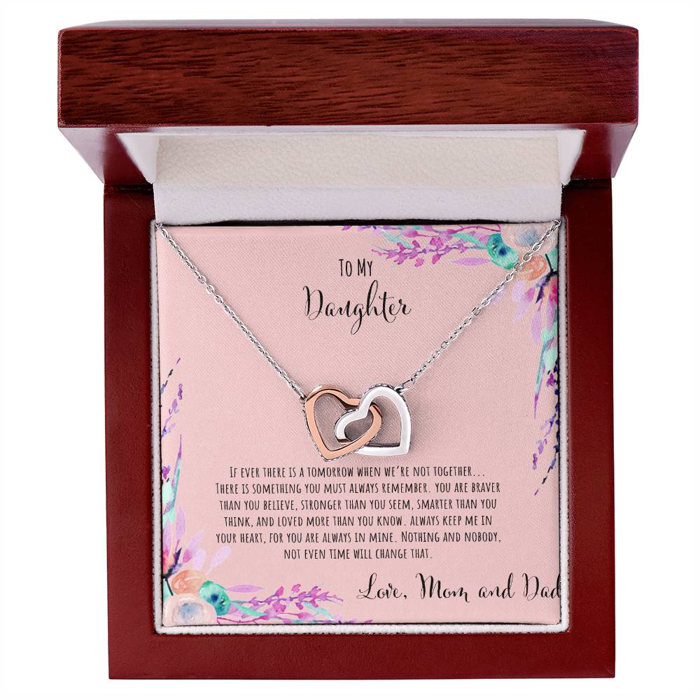 To My Daughter If Ever There Is A Tomorrow - Love Mom & Dad Interlocking Hearts Necklace
