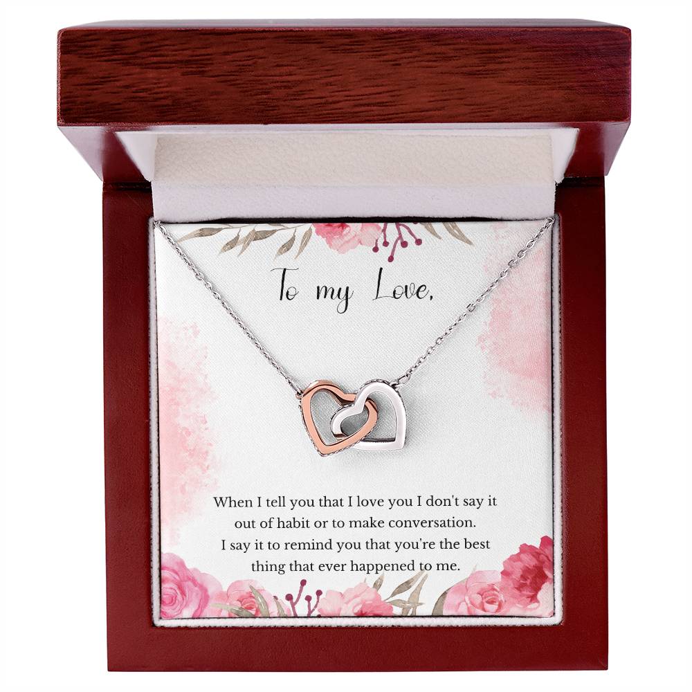 Valentine'S Gift For Girlfriend - You That You'Re The Best Thing That Ever Happened To Me. Interlocking Hearts Necklace