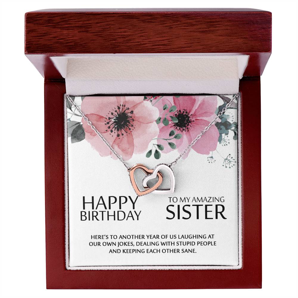 Happy Birthday To My Amazing Sister - Heart Necklace Interlocking Hearts Necklace