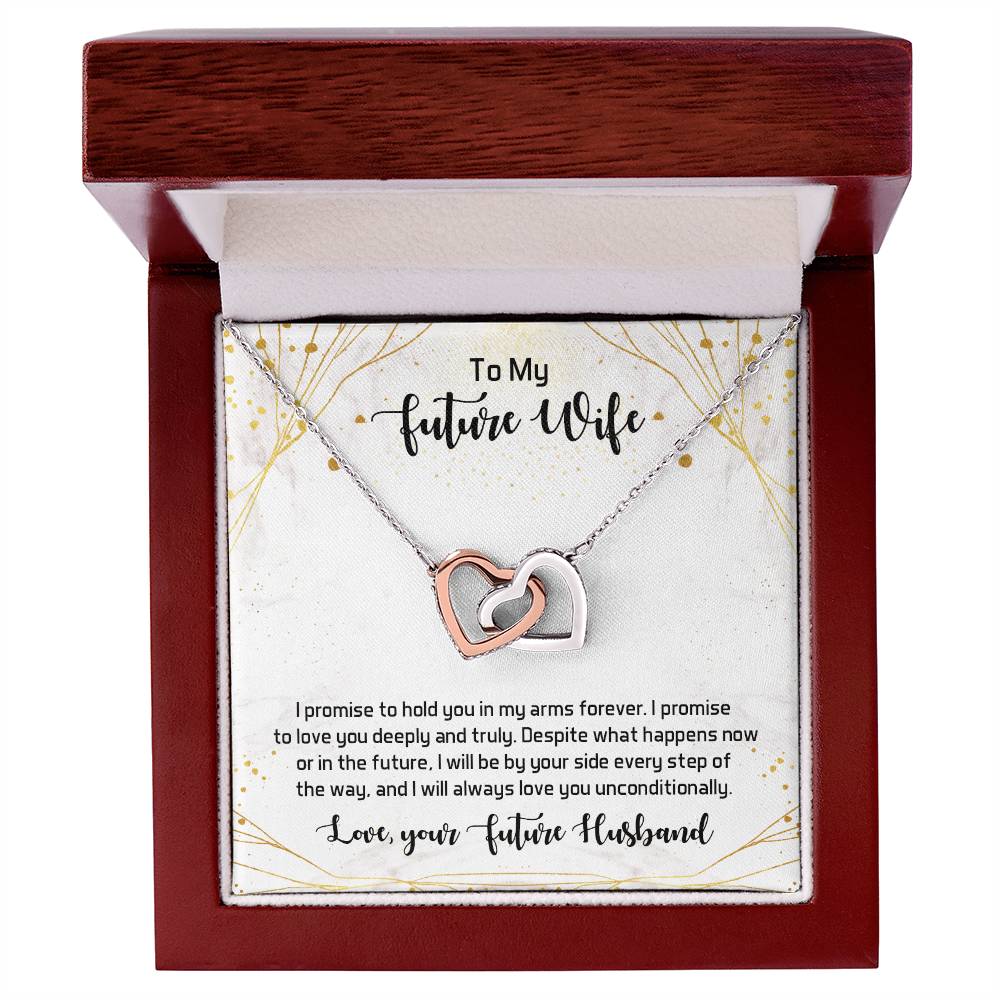 To My Future Wife - I Promise To Hold You In My Arms Forever - Interlocking Hearts Necklace