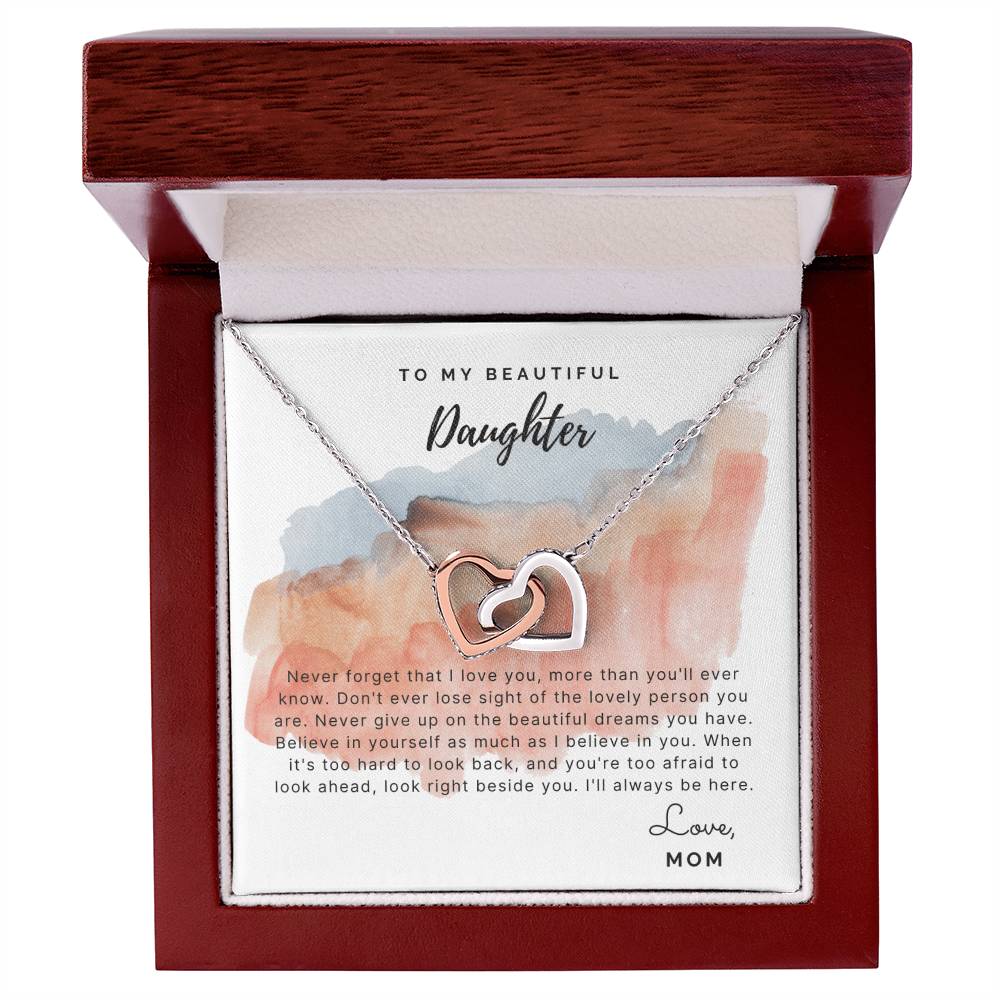 To My Beautiful Daughter - Never Forget That I Love You - Necklace Interlocking Hearts Necklace