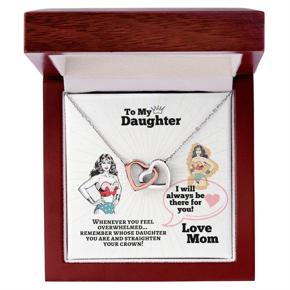 To My Daughter - Straighten Your Crown - Interlocking Hearts Necklace
