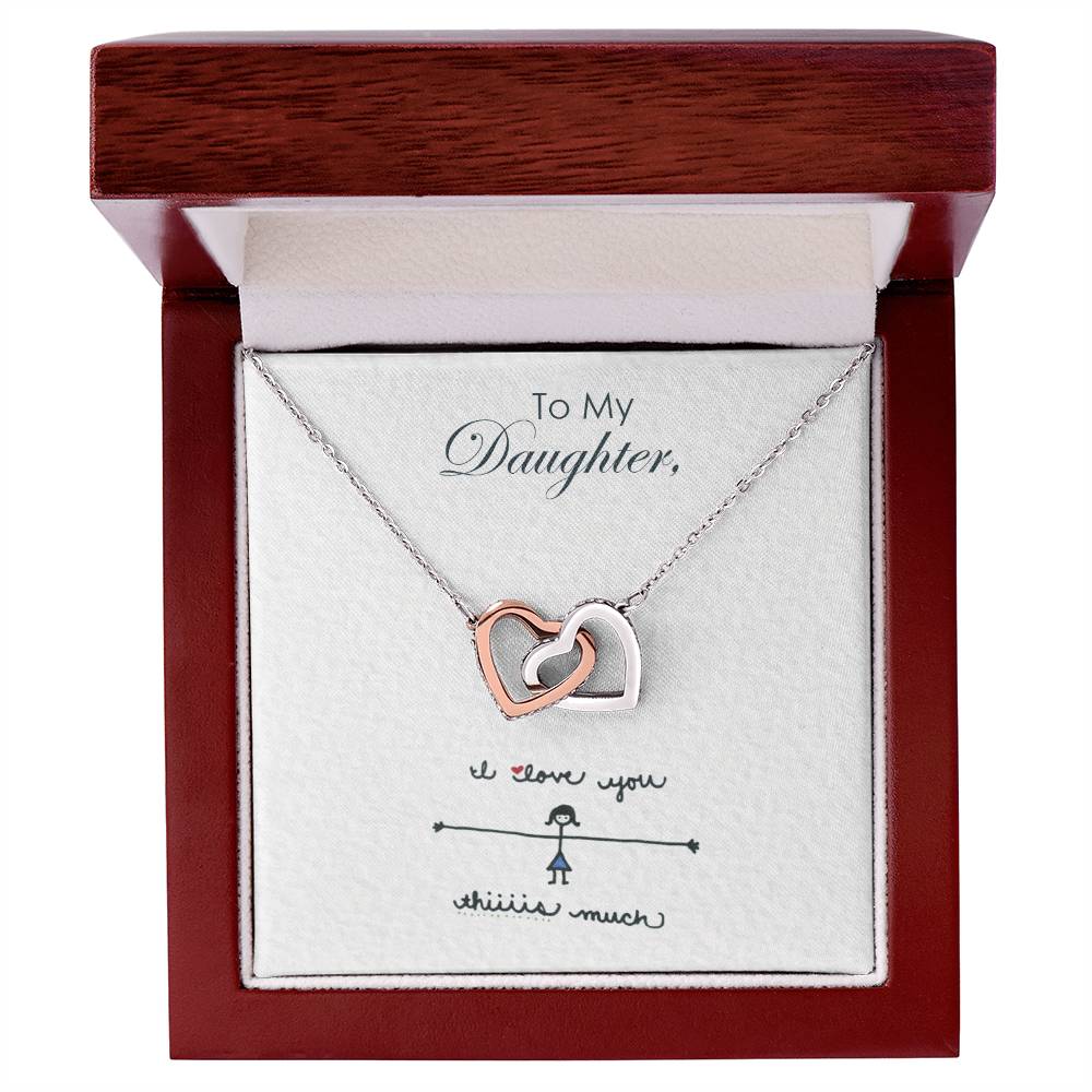 To My Daughter - Interlocking Hearts Necklace I Love You So Much