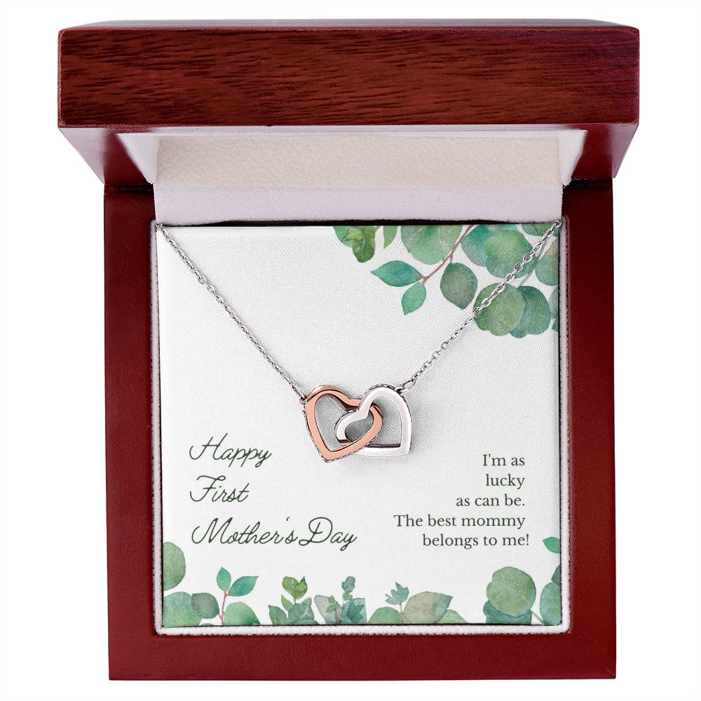 Happy First Mother'S Day - I'M As Lucky As Can Be The Best Mommy Belongs To Me - Necklace Interlocking Hearts Necklace