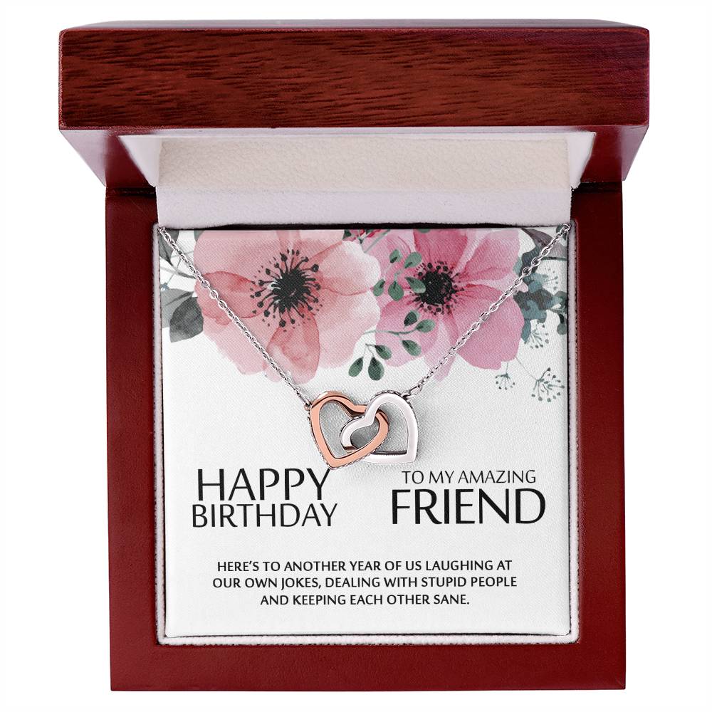 Happy Birthday To My Amazing Friend - Heart Necklace Interlocking Hearts Necklace