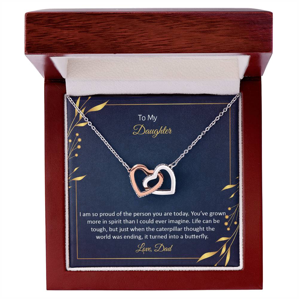 To My Daughter - I Am So Proud Of The Person You Are Today - Interlocking Hearts Necklace