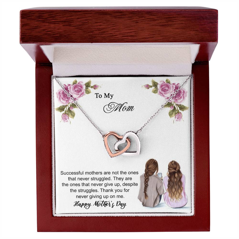 Thank You For Never Giving Up On Me Mother - Necklace Interlocking Hearts Necklace