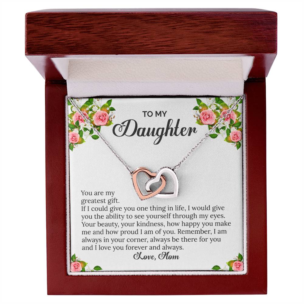 To My Daughter - You Are My Greatest Gift - Love Mom Interlocking Hearts Necklace