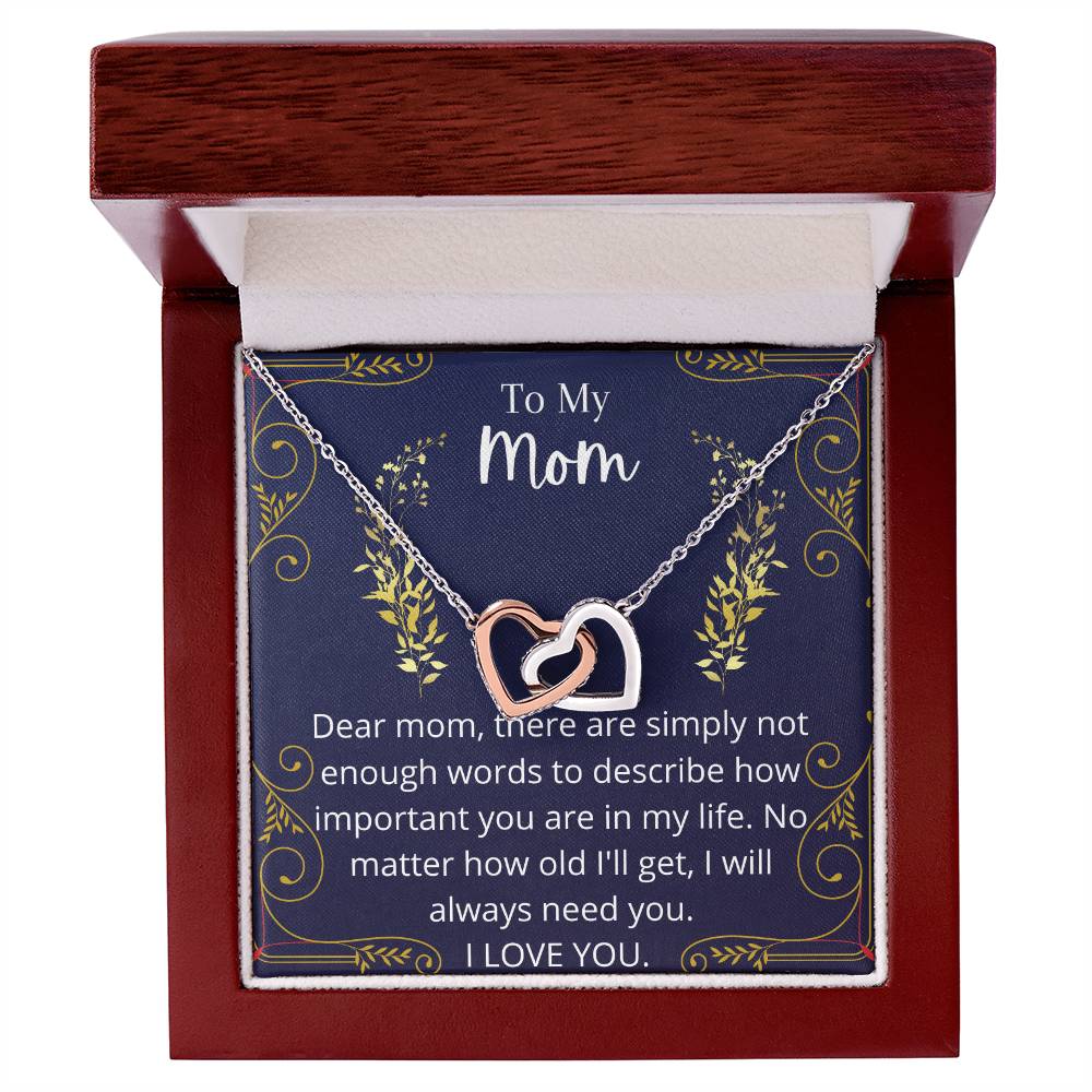 I Will Always Need You Mom Necklace Interlocking Hearts Necklace
