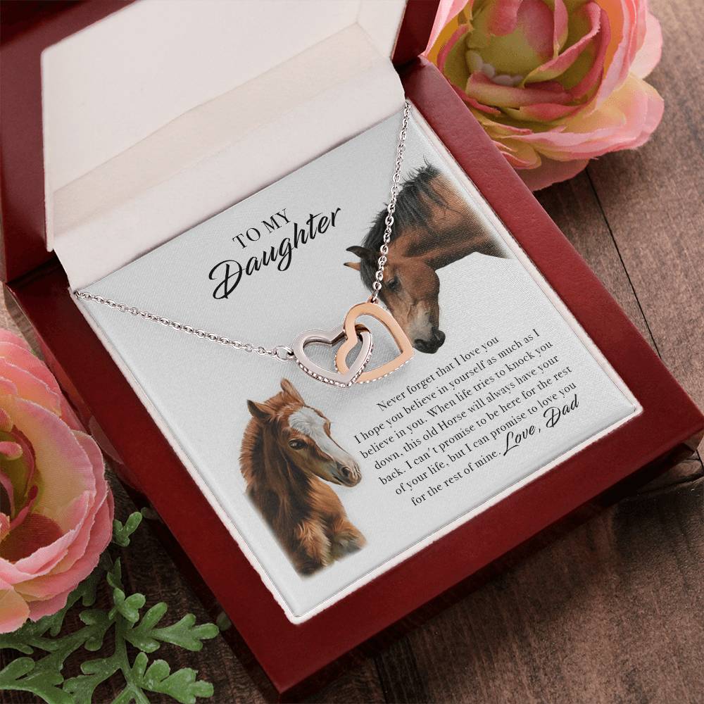 To My Daughter Horse Dad - Never Forget That I Love You I Hope You Believe In Yourself Interlocking Hearts Necklace