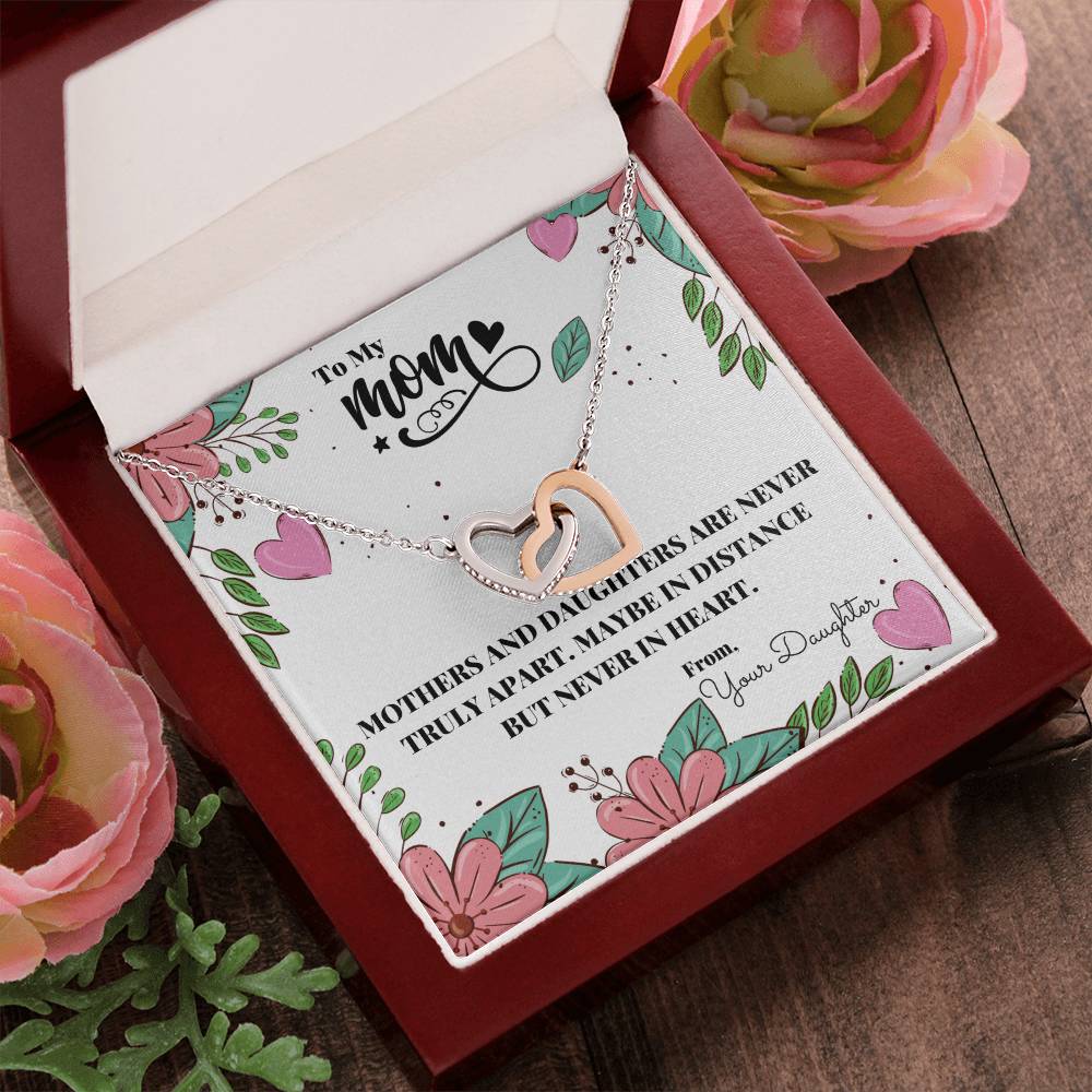 Mothers And Daughters Are Never Truly Apart Necklace Interlocking Hearts Necklace