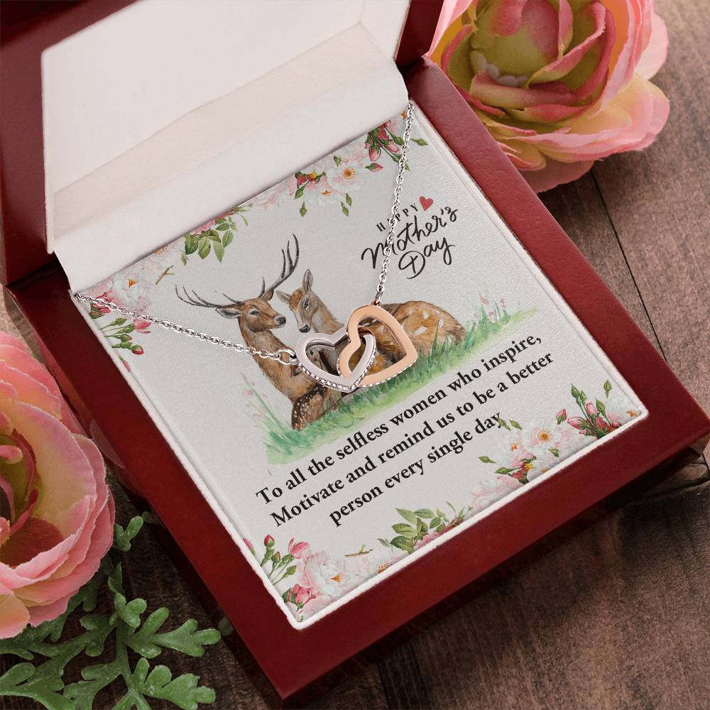 Happy Mother'S Day To All The Selfless Woman Who Inspire Motivate Interlocking Hearts Necklace