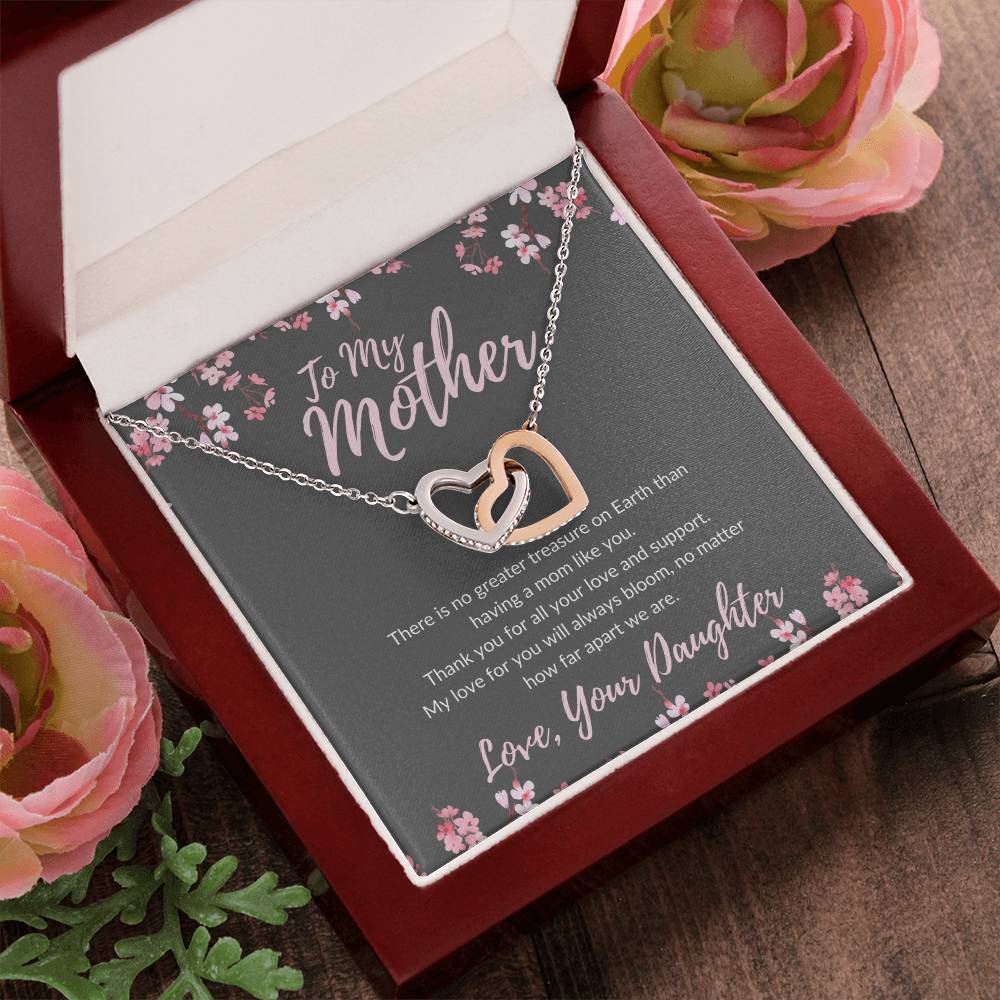 To My Mother - No Matter How Far Love Will Bloom - Necklace Interlocking Hearts Necklace