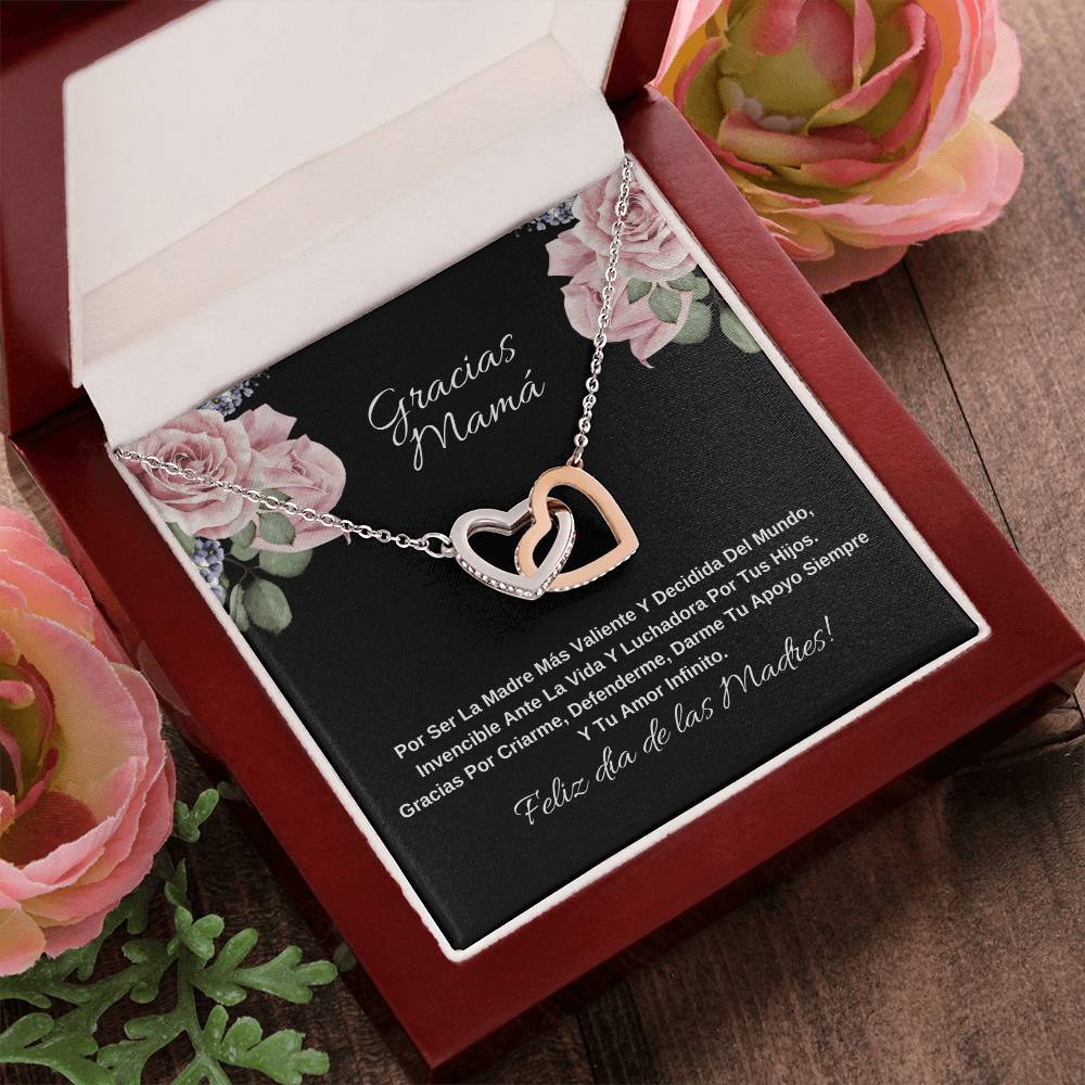 Gracias Mama Por Ser La Madre Más Valiente Y Decidida Del Mundo Interlocking Hearts Necklace