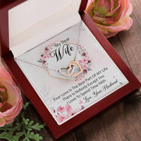 My Dear Wife I Love To Spend Time With You Interlocking Hearts Necklace
