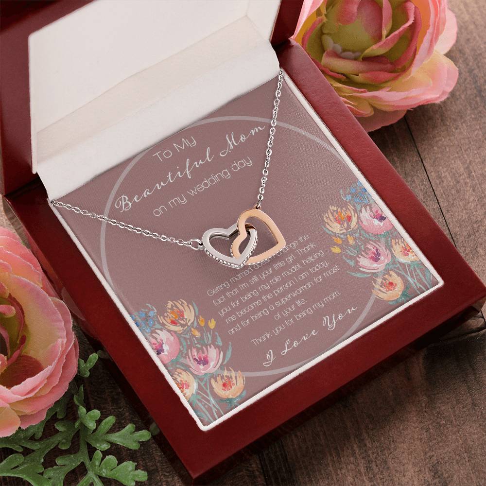 To My Beautiful Mom On My Wedding Day Interlocking Hearts Necklace