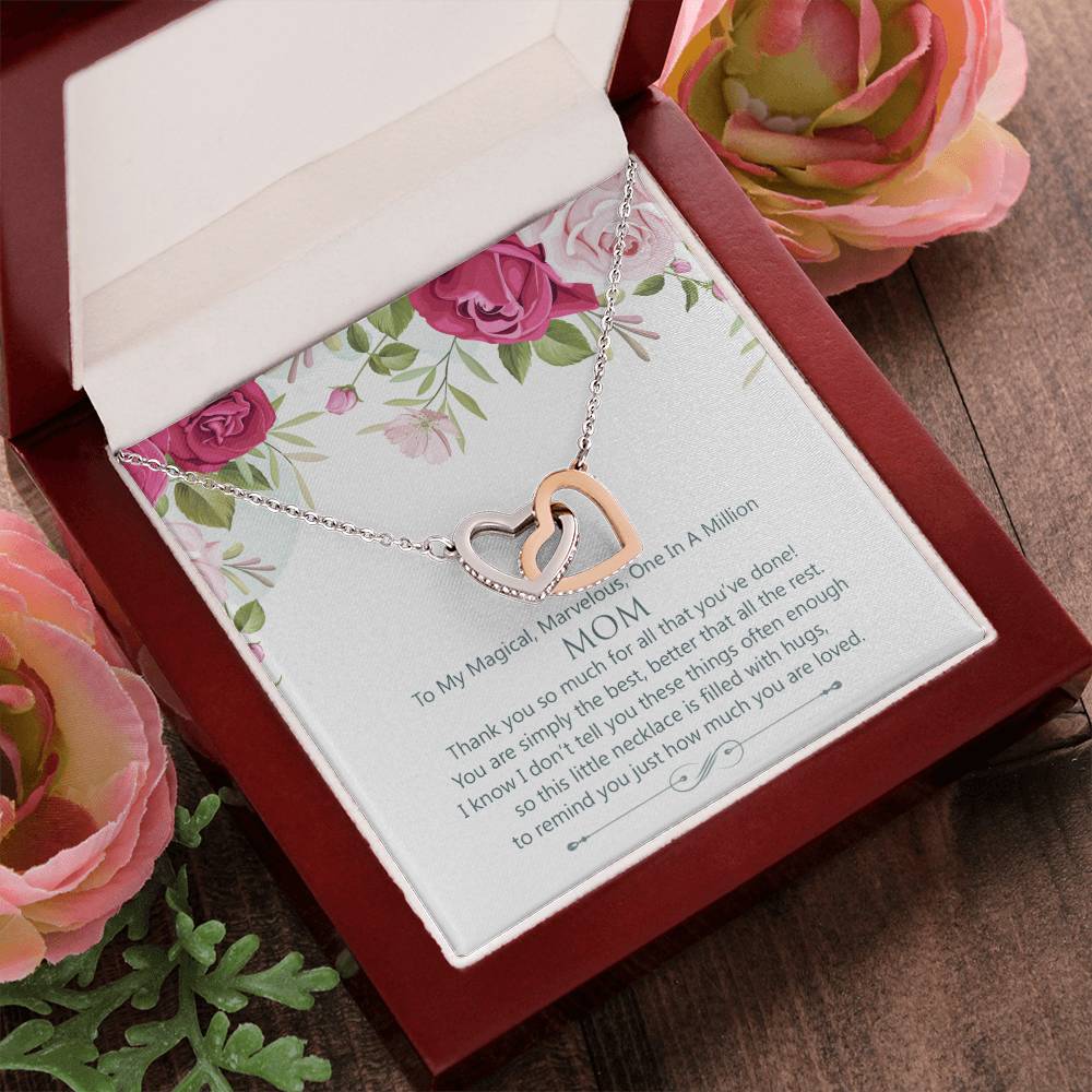 Interlocking Hearts To My Magical Marvelous One In A Million Mom Interlocking Hearts Necklace