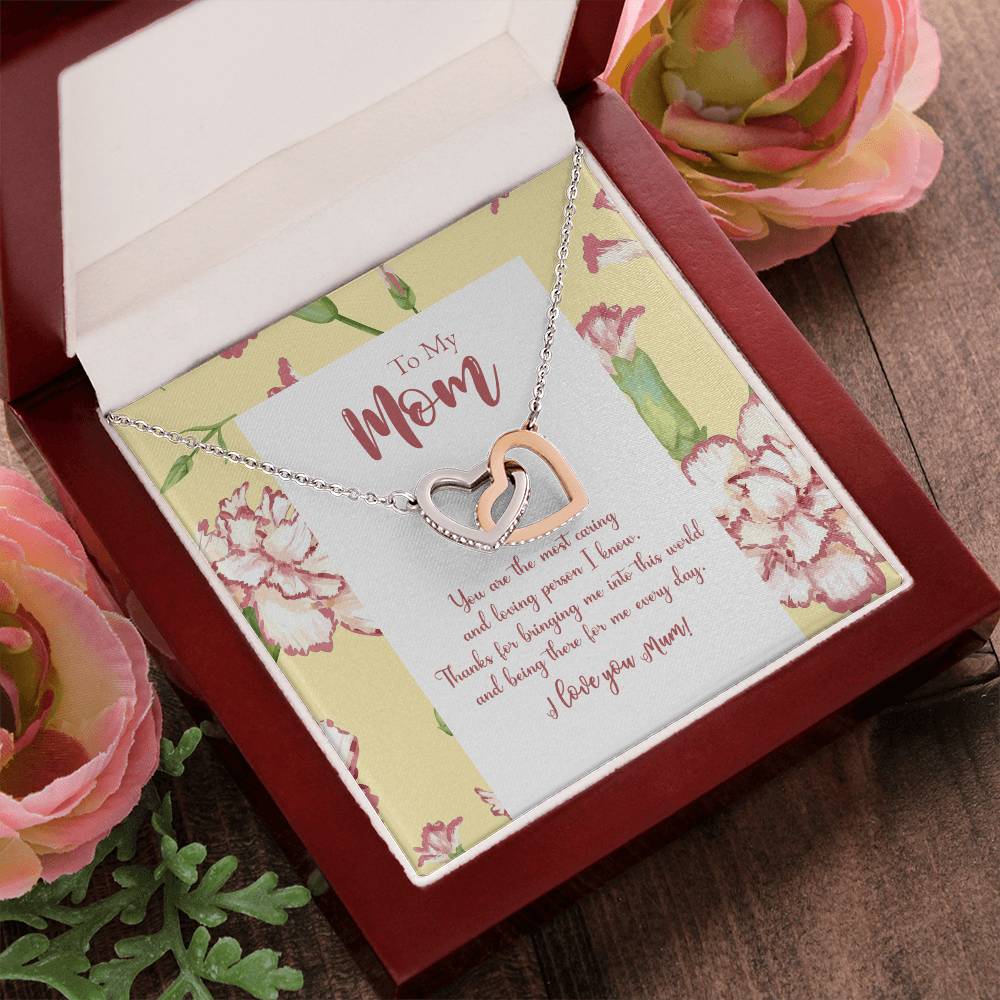To My Mom You Are The Most Caring And Loving Person I Know Interlocking Hearts Necklace