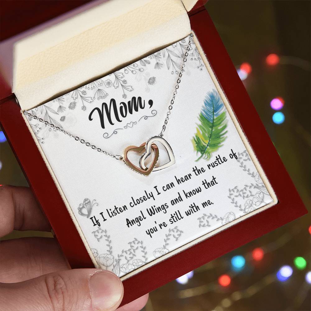 Mom If I Listen Closely I Can Hear The Rustle Of Angel Wings - Interlocking Heart Necklace Interlocking Hearts Necklace
