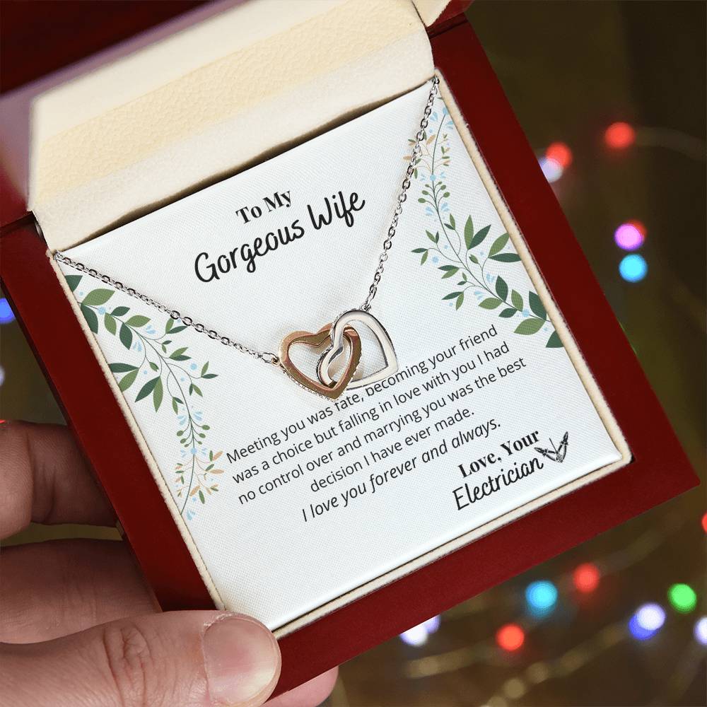 To My Gorgeous Wife - From Electrician - I Love You Forever Necklace Interlocking Hearts Necklace