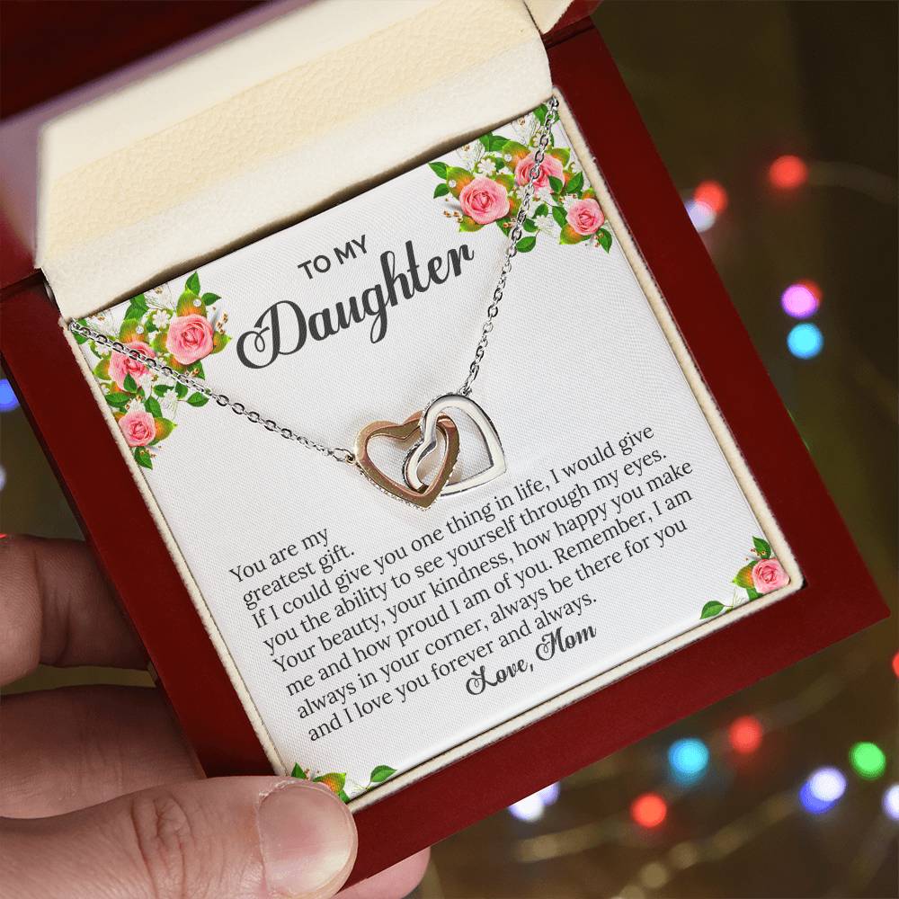 To My Daughter - You Are My Greatest Gift - Love Mom Interlocking Hearts Necklace