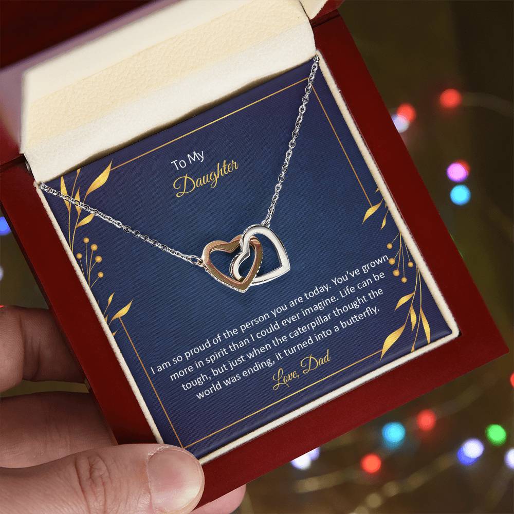 To My Daughter - I Am So Proud Of The Person You Are Today - Interlocking Hearts Necklace