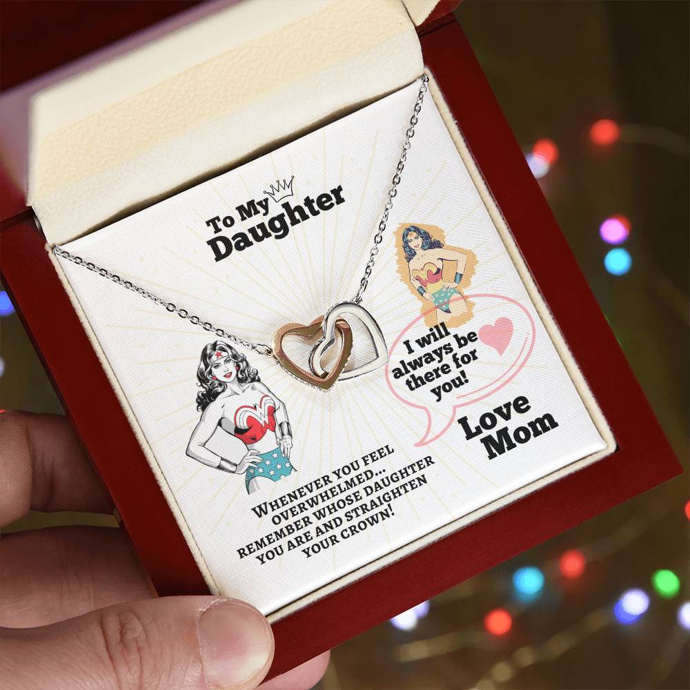 To My Daughter - Straighten Your Crown - Interlocking Hearts Necklace