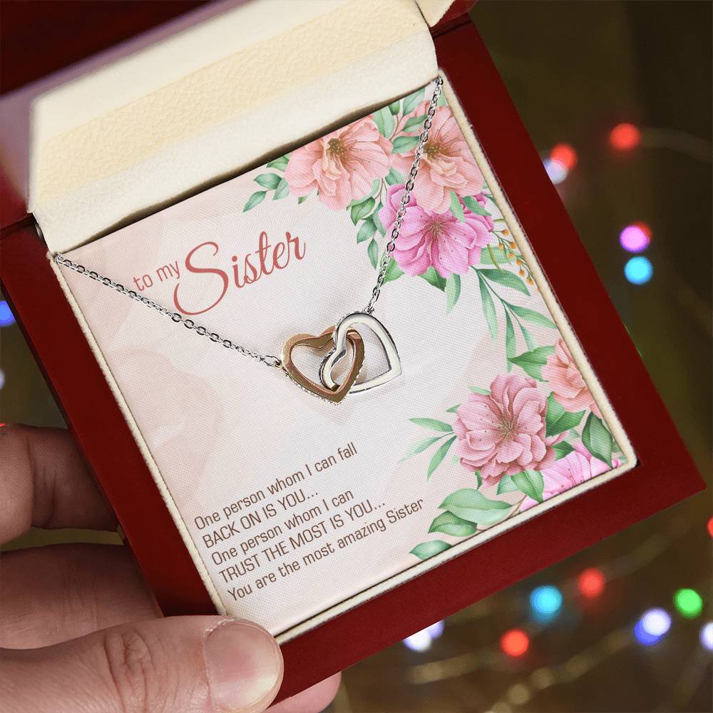 Gift To My Sister - Interlocking Hearts Necklace - Best Sister -You Are The Most Amazing Sister