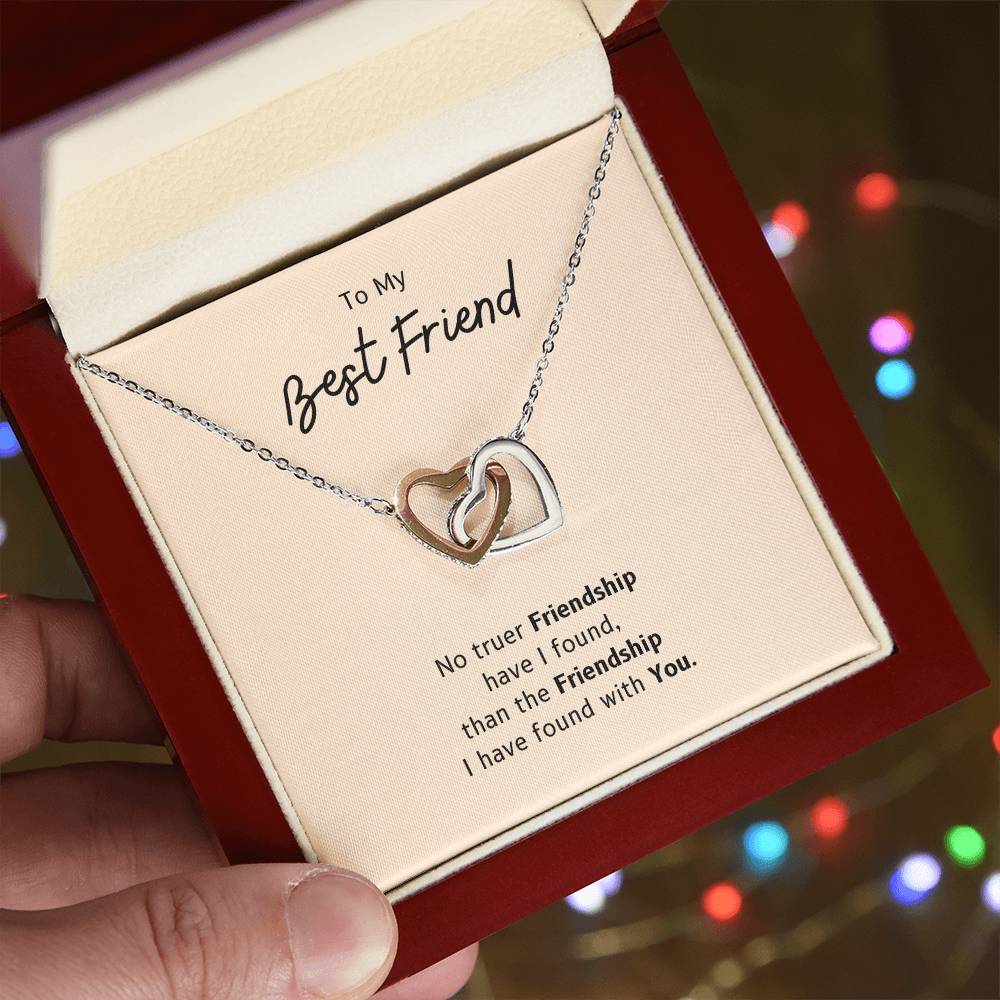 To My Bestfriend - No Truer Friendship Have I Found Than The Friendship I Have Found With You - Necklace Interlocking Hearts Necklace
