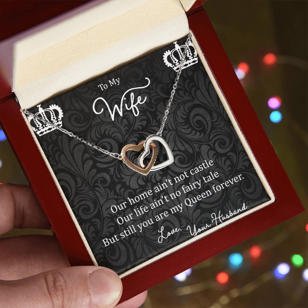 To My Wife Our Home Ain'T Not Castle Interlocking Hearts Necklace