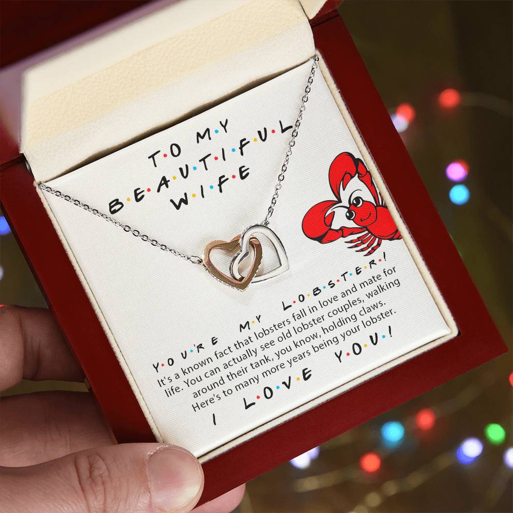 To My Beautiful Wife You'Re My Lobster Friends Tv Show Theme Double Hearts Necklace Valentine'S Day Anniversary Gift For Wife Interlocking Hearts Necklace