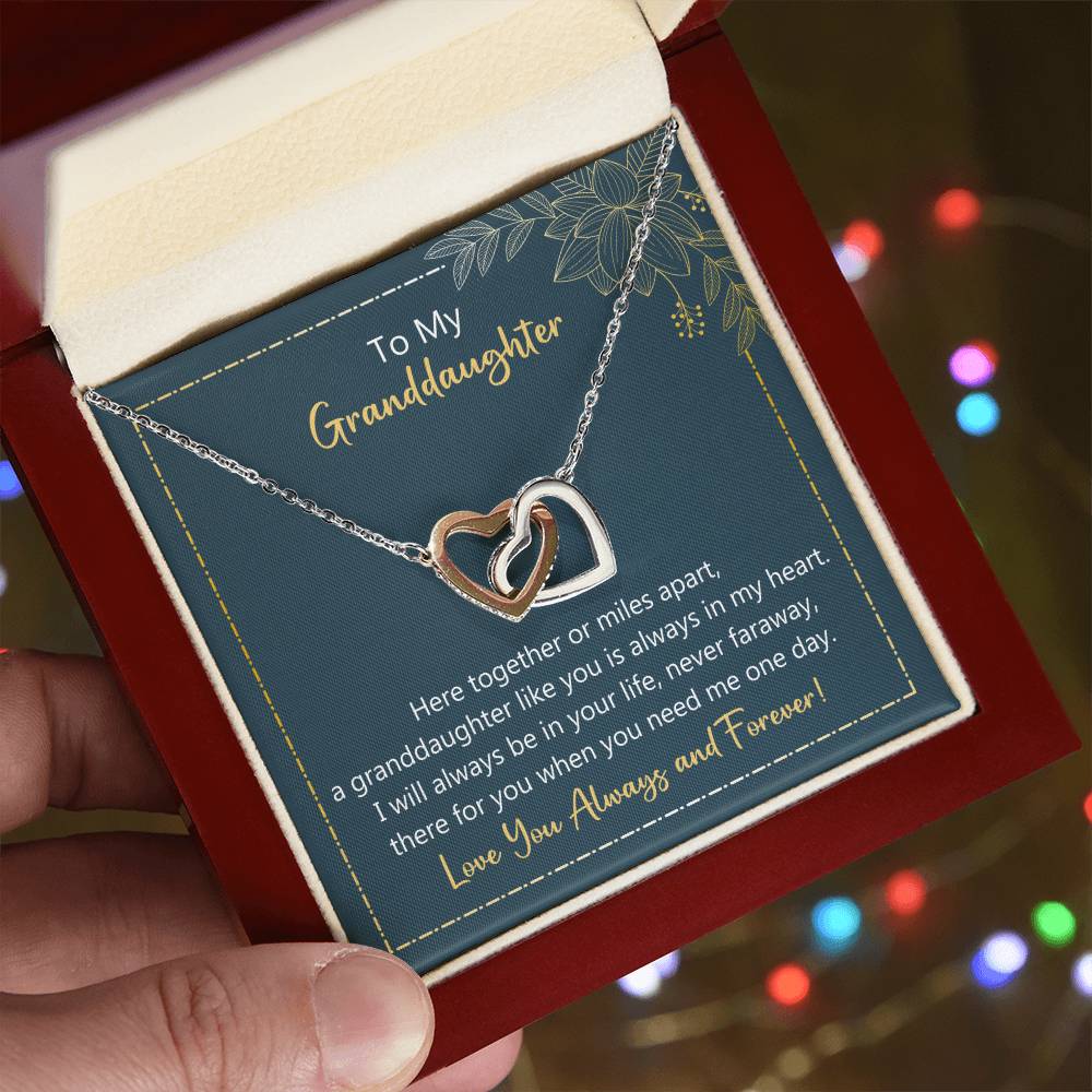 To My Granddaughter I Will Be In Your Life - Never Faraway Necklace Interlocking Hearts Necklace