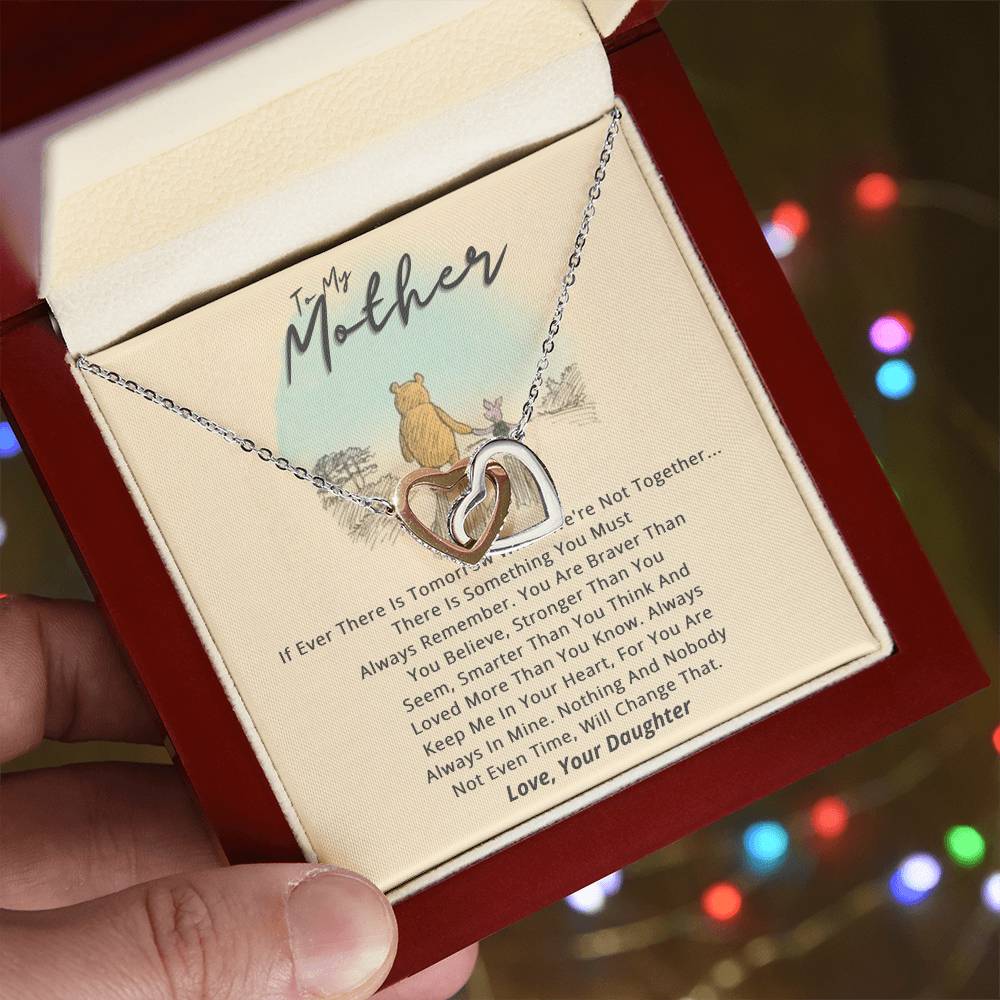 To My Mother Necklace If Ever There Is Tomorrow Pooh Bear Piglet Interlocking Hearts Necklace