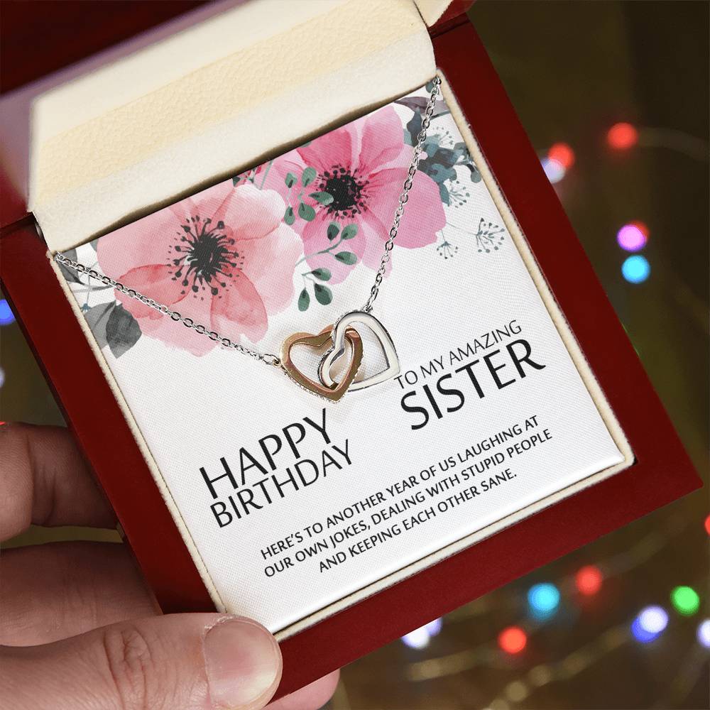 Happy Birthday To My Amazing Sister - Heart Necklace Interlocking Hearts Necklace