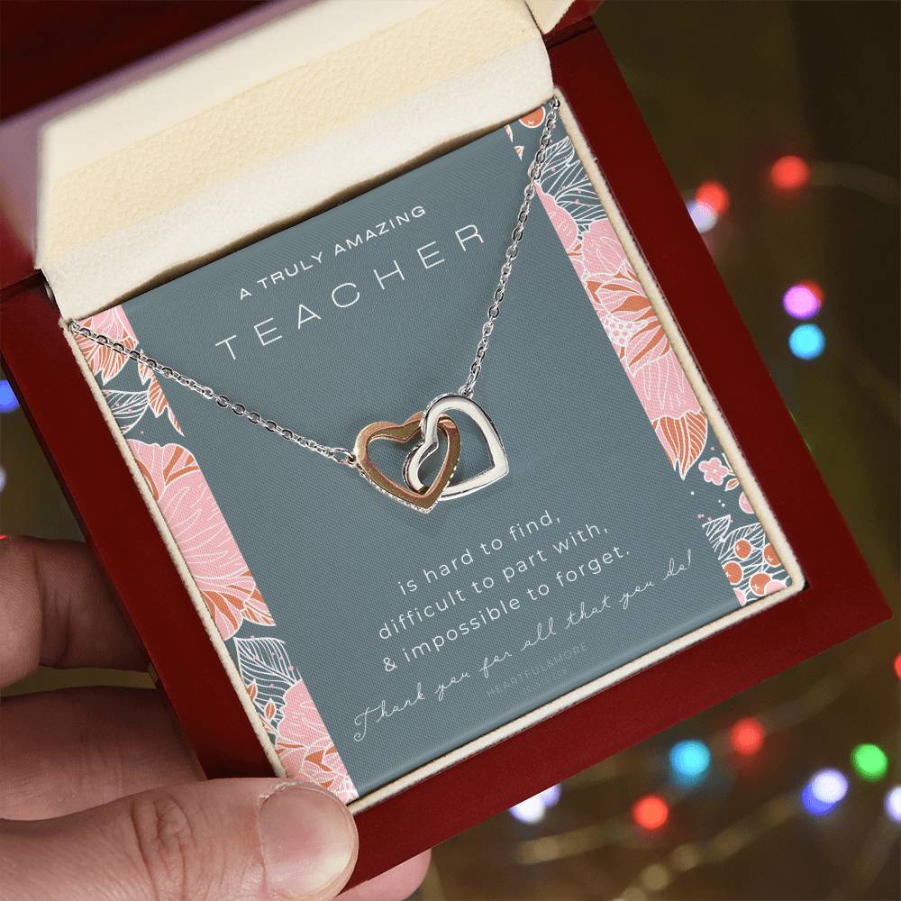 Teacher Gift Gift For Teacher Necklace A Truly Amazing Teacher Appreciation Gift Interlocking Hearts Necklace