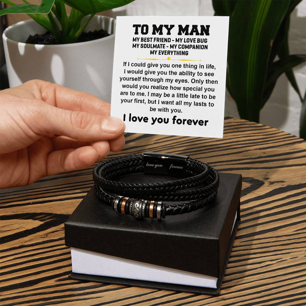 To My Man I Love You Forever Bracelet. - Love You Forever Bracelet