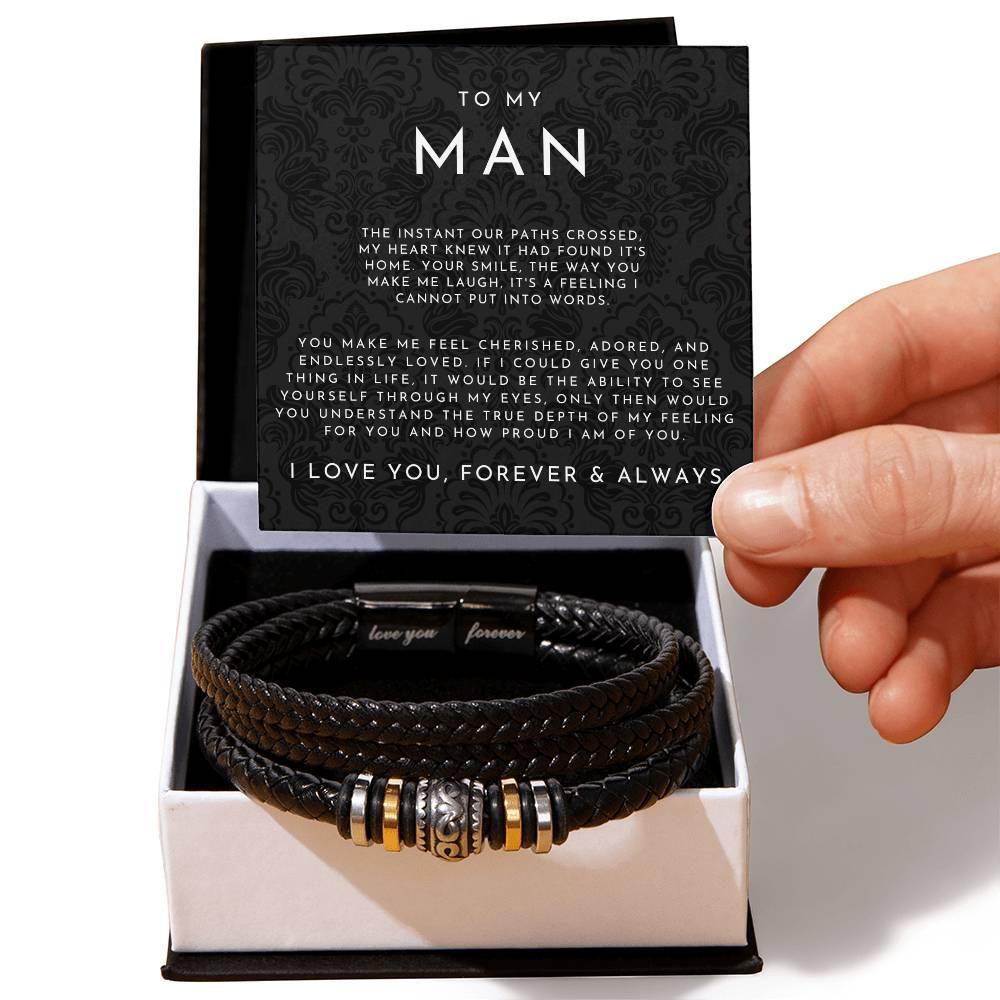 To My Man - The Instant Our Paths Crossed - Love You Forever Bracelet