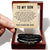 To My Son Bracelet - Hing And Nobody Not Even Time Will Ever Change That - Love You Forever Bracelet